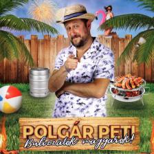 Polgár peti - BULIZZATOK MAGYAROK! POLGÁR PETI