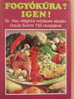 Dr. Hay - Fogyókúra? Igen! [antikvár]