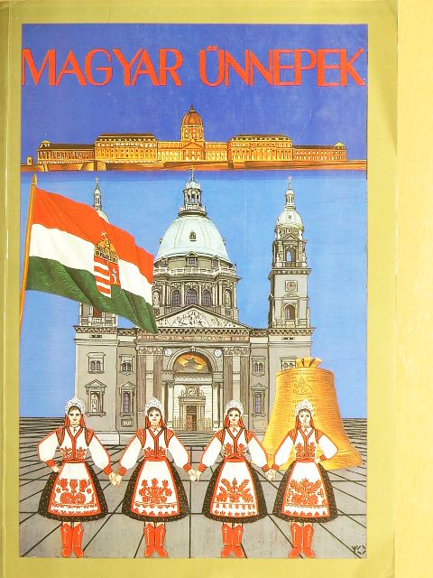 Magyar ünnepek [antikvár]