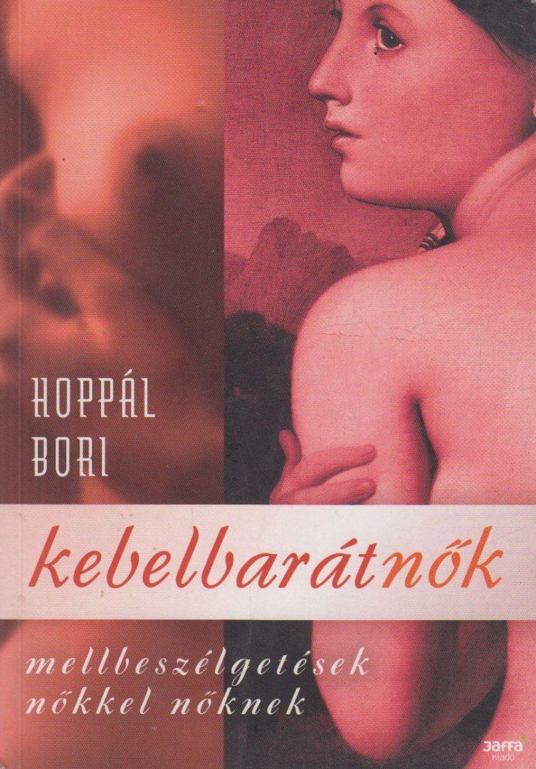 Hoppál Bori - Kebelbarátnők [antikvár]