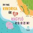 Du Ying - Kukorica úr és Kagyló kisasszony [eKönyv: pdf]