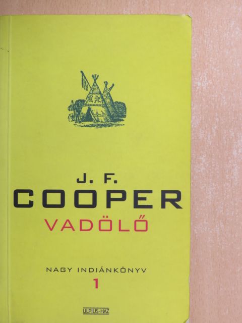 J. F. Cooper - Vadölő [antikvár]