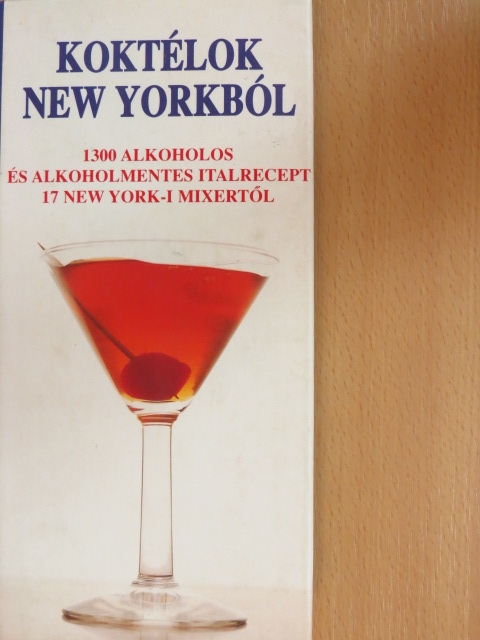 Sally Ann Berk - Koktélok New Yorkból [antikvár]