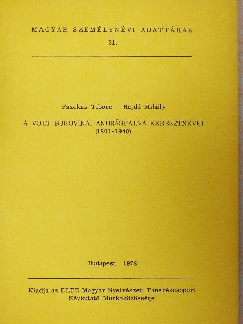 Fazekas Tiborc - A volt bukovinai Andrásfalva keresztnevei [antikvár]