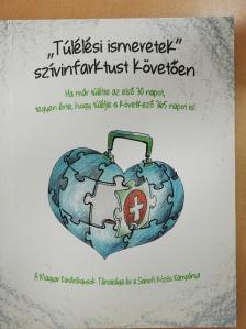 "Túlélési ismeretek" szívinfarktust követően - CD-vel [antikvár]