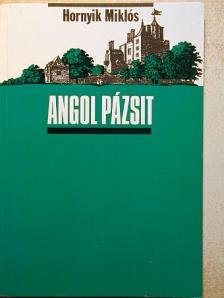 Hornyik Miklós - Angol pázsit [antikvár]