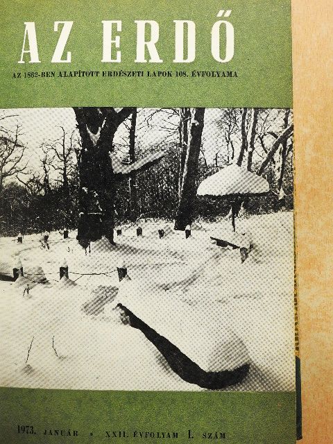 Az Erdő 1973. január-december/Az Országos Erdészeti Egyesület Alapszabályai [antikvár]