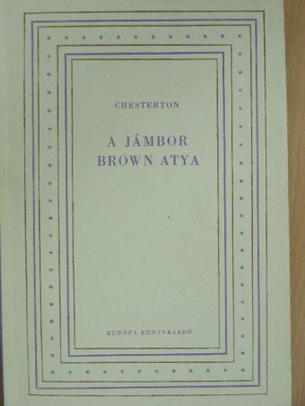 Chesterton - A jámbor Brown atya [antikvár]