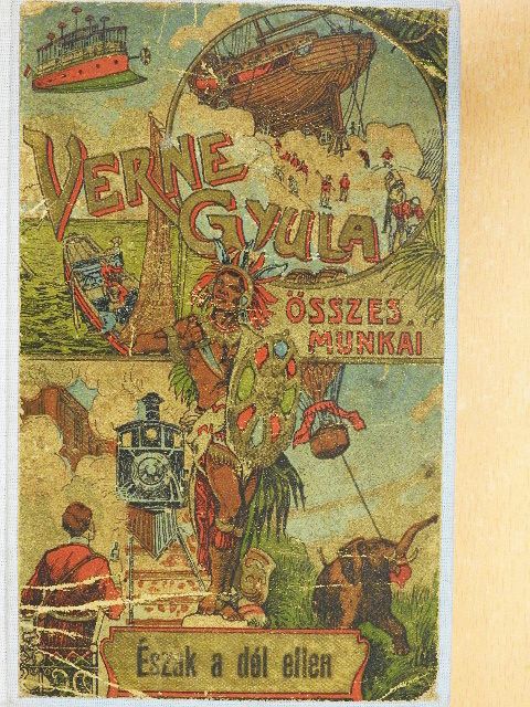 Verne Gyula - Észak a Dél ellen [antikvár]