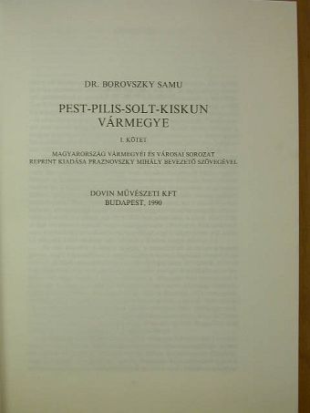 Dedek-Crescens Lajos - Pest-Pilis-Solt-Kiskun vármegye I. [antikvár]