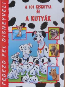 A 101 kiskutya és a kutyák [antikvár]