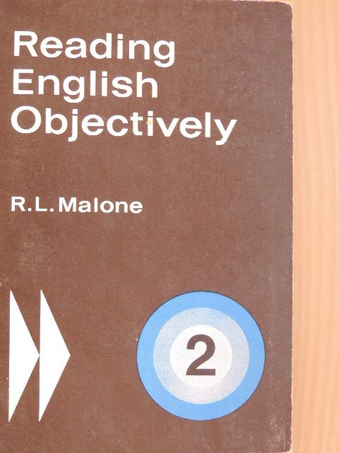 R. L. Malone - Reading English Objectively 2. [antikvár]