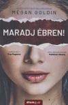 Megan Goldin - Maradj ébren! [antikvár]