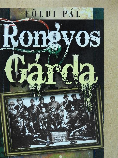 Földi Pál - Rongyos Gárda [antikvár]
