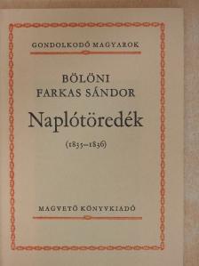 Bölöni Farkas Sándor - Naplótöredék (1835-1836) [antikvár]