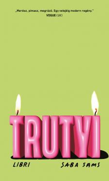 Saba Sams - Trutyi [eKönyv: epub, mobi]