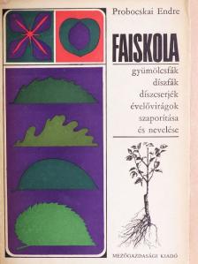 Probocskai Endre - Faiskola [antikvár]