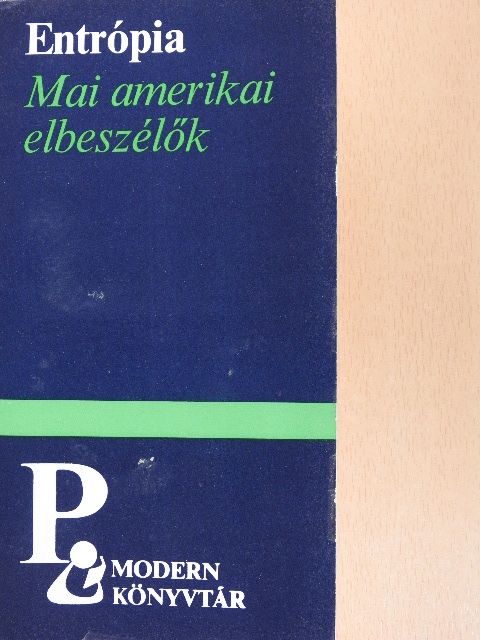 Donald Barthelme - Entrópia [antikvár]