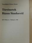Veszelkáné Gémes Eszter - Történetek Rúzsa Sándorról [antikvár]