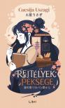 Cucsija Uszagi - Rejtélyek péksége