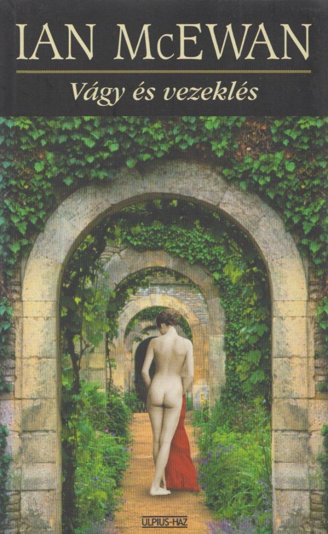 Ian McEwan - Vágy és vezeklés [antikvár]