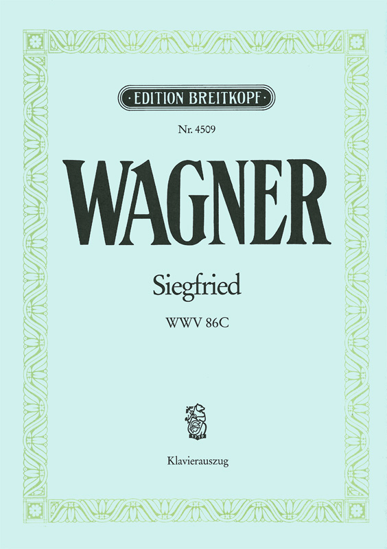 Wagner - SIEGFRIED WWV 86C, KLAVIERAUSZUG