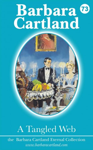 Barbara Cartland - A Tangled Web [eKönyv: epub, mobi]