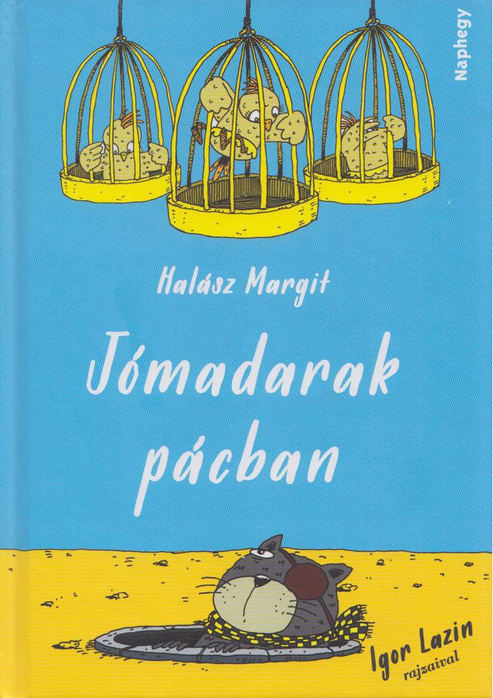 Halász Margit - Jómadarak pácban [antikvár]