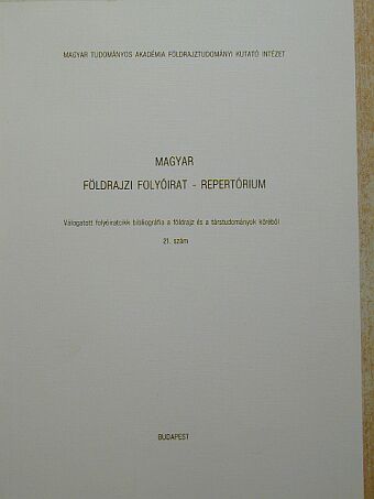 Magyar földrajzi folyóirat - Repertórium [antikvár]