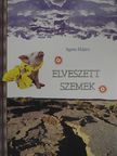Sigrún Eldjárn - Elveszett szemek [antikvár]