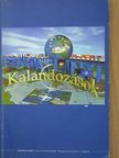 Bolgár György - Euro-atlanti kalandozások - CD-vel [antikvár]
