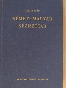 Halász Előd - Német-magyar kéziszótár [antikvár]