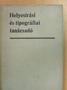 Bendédy József - Helyesírási és tipográfiai tanácsadó [antikvár]