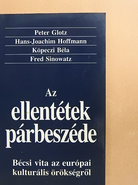 Fred Sinowatz - Az ellentétek párbeszéde [antikvár]