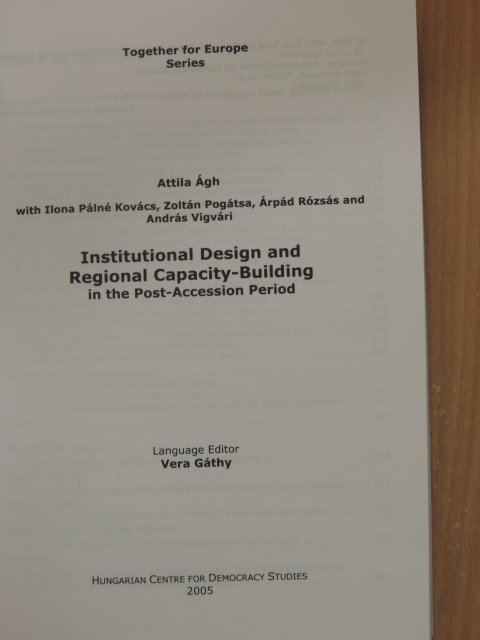 Ágh Attila - Institutional Design and Regional Capacity-Building in the Post-Accession Period [antikvár]