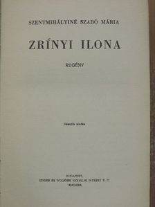 Szentmihályiné Szabó Mária - Zrínyi Ilona [antikvár]