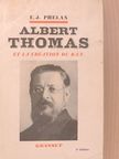 E. J. Phelan - Albert Thomas et la Création du B. I. T. [antikvár]