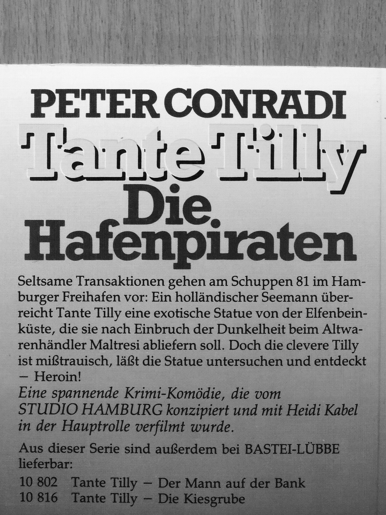 Peter Conradi - Tante Tilly - Die Hafenpiraten [antikvár]