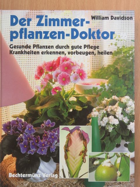 William Davidson - Der Zimmerpflanzen-Doktor [antikvár]