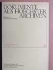 Dokumente aus Hoechster Archiven 26. [antikvár]