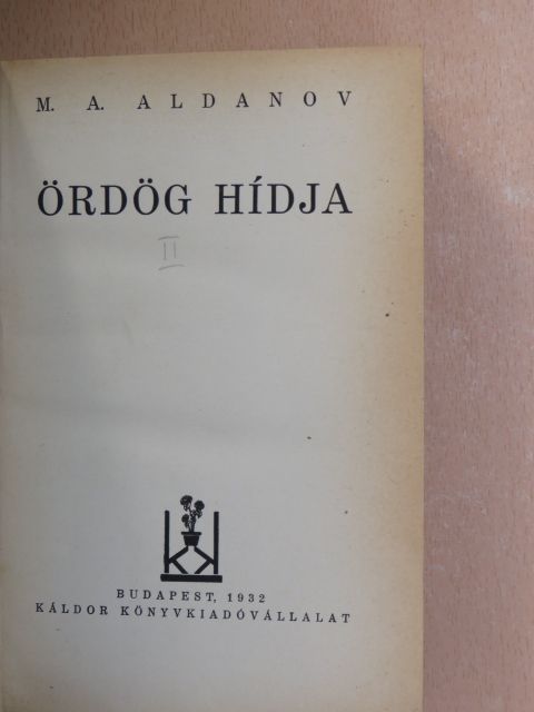 M. A. Aldanov - Ördög hídja [antikvár]