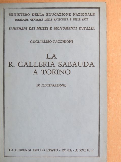 Amedeo Maiuri - La R. Galleria Sabauda a Torino [antikvár]