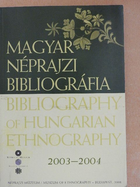Magyar néprajzi bibliográfia 2003-2004 [antikvár]
