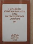 Dr. Simkóné Speck Andrea - A gépjárművek költségelszámolásának és más költségtérítéseknek a szabályai 1994 [antikvár]