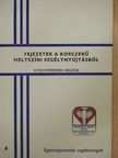 Fejezetek a korszerű helyszíni segélynyújtásból [antikvár]