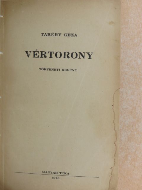 Tabéry Géza - Vértorony [antikvár]