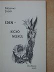 Moldvay József - Éden - kígyó nélkül (dedikált példány) [antikvár]