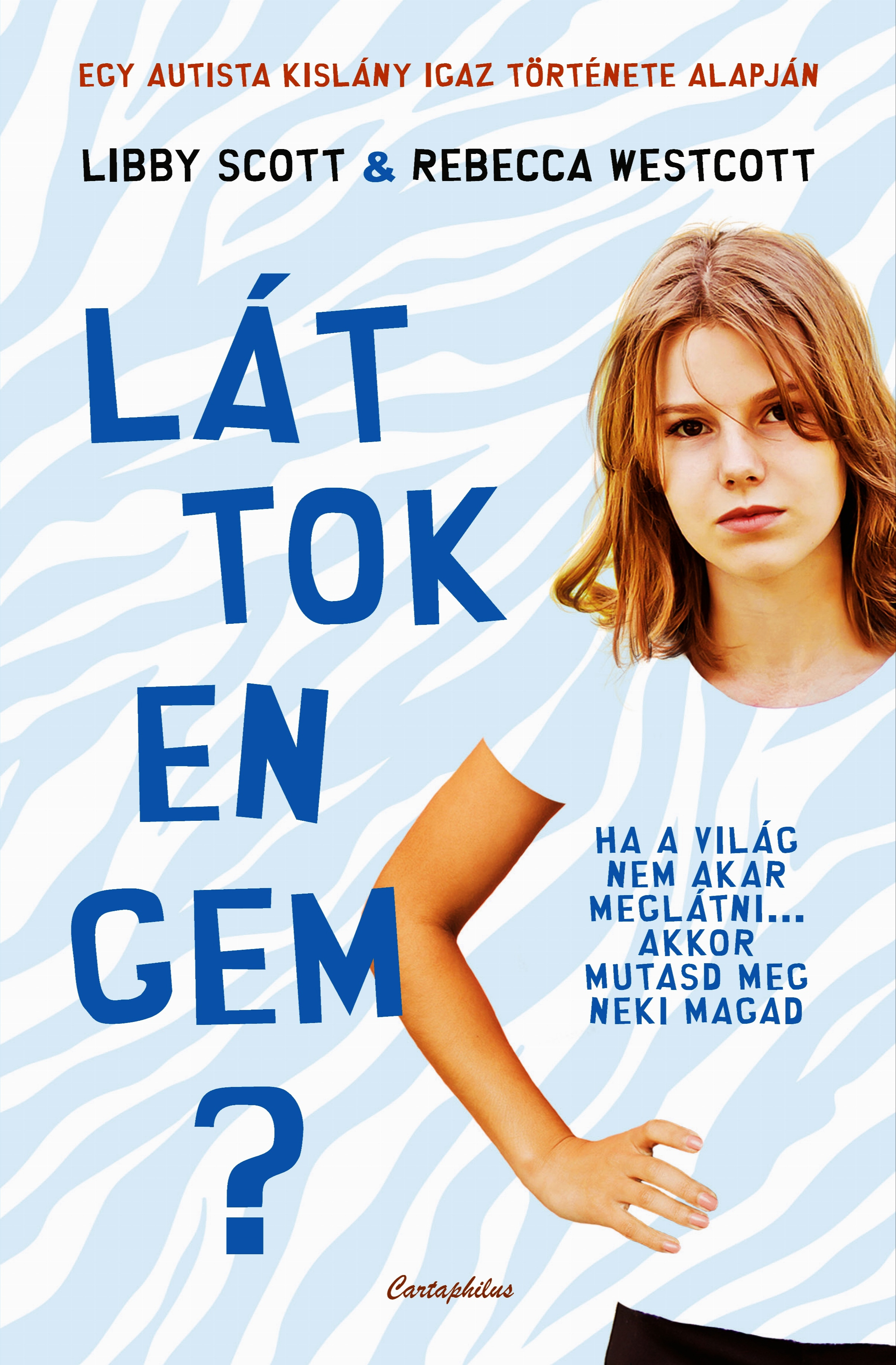 Libby Scott - Láttok engem? [eKönyv: epub, mobi]