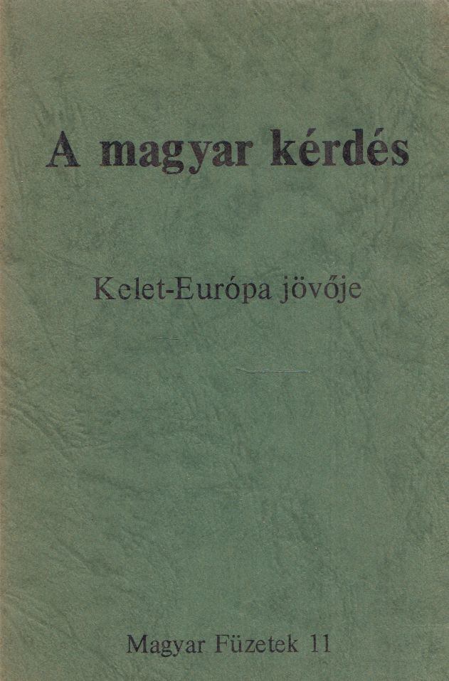 KENDE PÉTER - A magyar kérdés [antikvár]