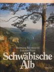 Hermann Baumhauer - Schwäbische Alb [antikvár]
